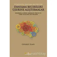 Danışma Becerileri Üzerine Alıştırmalar - Gerard Egan - Kaknüs Yayınları