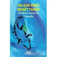 Haldun Taner’in Timsahı - Selçuk Erez - Yapı Kredi Yayınları