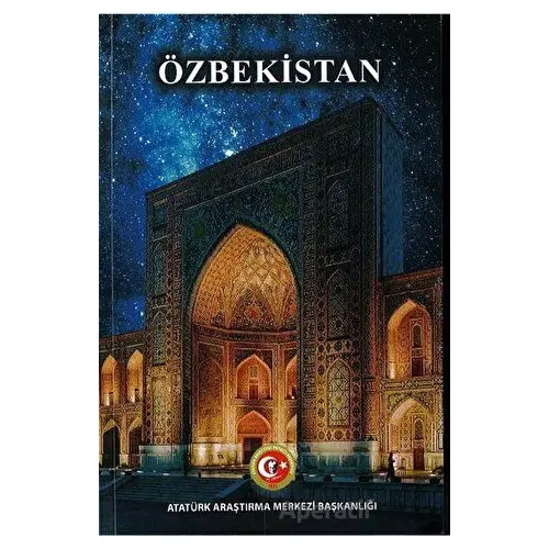 Özbekistan - Salih Yılmaz - Atatürk Araştırma Merkezi