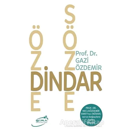 Özge Dindar Sözde Dindar - Gazi Özdemir - Şira Yayınları