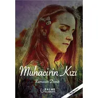 Muhacirin Kızı - Ramazan Demir - Palme Yayıncılık