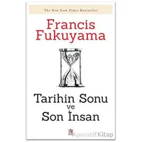 Tarihin Sonu ve Son İnsan - Francis Fukuyama - Panama Yayıncılık