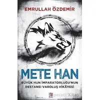 Mete Han Büyük Hun İmparatorluğu’nun Destansı Varoluş Hikayesi