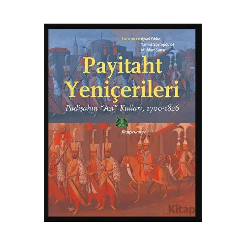 Payitaht Yeniçerileri - Kolektif - Kitap Yayınevi