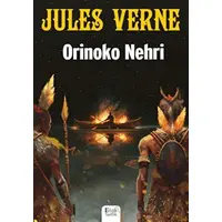 Orinoko Nehri - Jules Verne - Bilgili Yayınları