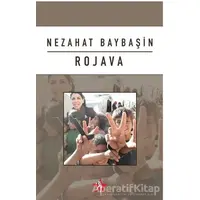 Rojava - Nezahat Baybaşin - Peri Yayınları