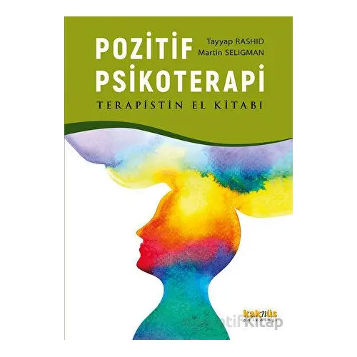 Pozitif Psikoterapi - El Kitabı - Martin Seligman - Kaknüs Yayınları