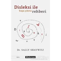 Disleksi ile Başa Çıkma Rehberi - Sally Shaywitz - Epsilon Yayınevi