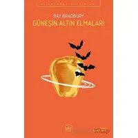 Güneşin Altın Elmaları - Ray Bradbury - İthaki Yayınları