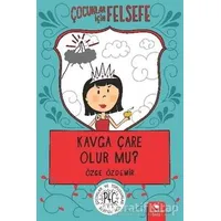 Kavga Çare Olur mu? - Özge Özdemir - Redhouse Kidz Yayınları