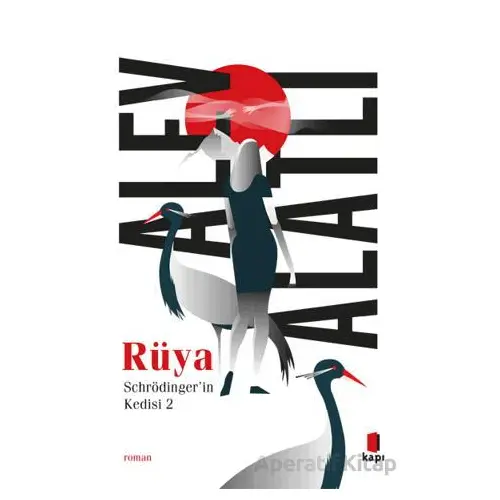 Rüya - Alev Alatlı - Kapı Yayınları