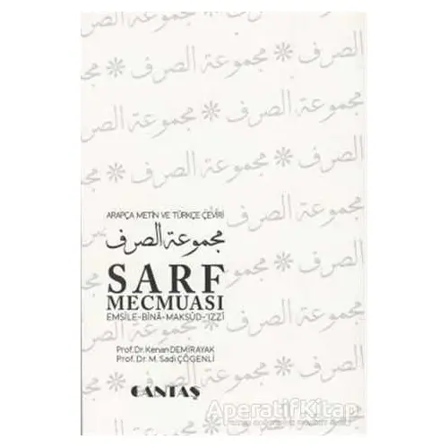 Arapça Metin ve Türkçe Çeviri Sarf Mecmuası - Kenan Demirayak - Cantaş Yayınları