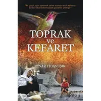 Toprak ve Kefaret - Pınar Fidan Işık - Kavim Yayıncılık
