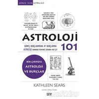 Astroloji 101 - Kathleen Sears - Say Yayınları