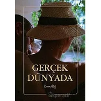 Gerçek Dünyada - Kerem Altuğ - Erik Yayınları