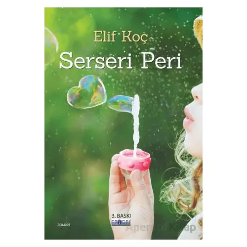 Serseri Peri - Elif Koç - Favori Yayınları