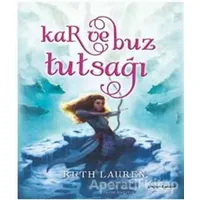 Kar ve Buz Tutsağı - Ruth Lauren - Doğan Egmont Yayıncılık