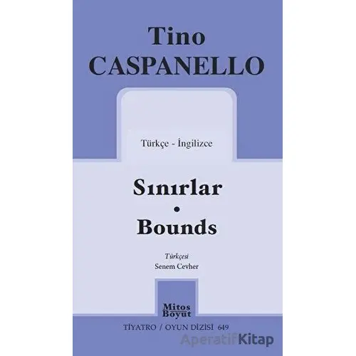 Sınırlar - Bounds - Tino Caspanello - Mitos Boyut Yayınları