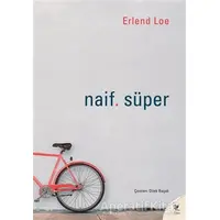 Naif. Süper - Erlend Loe - Siren Yayınları