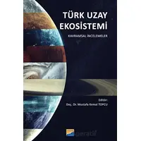 Türk Uzay Ekosistemi - Kolektif - Siyasal Kitabevi
