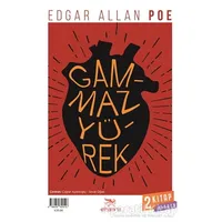 Gammaz Yürek - Dönüşüm - Edgar Allan Poe - Elhamra Yayınları