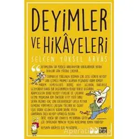 Deyimler ve Hikayeleri - Selcen Yüksel Arvas - Carpe Diem Kitapları