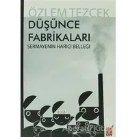 Düşünce Fabrikaları - Özlem Tezcek - Sosyal Araştırmalar Vakfı