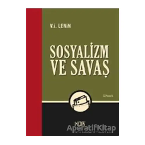 Sosyalizm ve Savaş - V. İ. Lenin - Kor Kitap