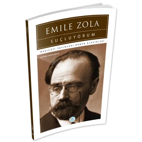 Suçluyorum - Emile Zola - Maviçatı (Dünya Klasikleri)