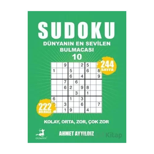 Sudoku - Dünyanın En Sevilen Bulmacası 10 - Ahmet Ayyıldız - Olimpos Yayınları