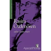 Eşikte Duran İnsan - Rasim Özdenören - İz Yayıncılık