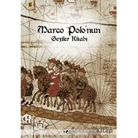 Marco Polo’nun Geziler Kitabı - Marco Polo - Yol Yayınları