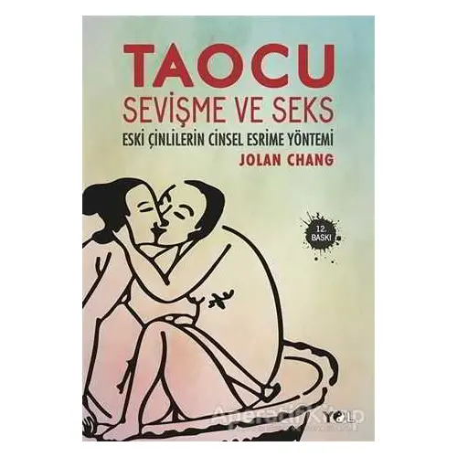 Taocu Sevişme ve Seks - Jolan Chang - Yol Yayınları