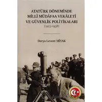 Atatürk Döneminde Milli Müdafaa Vekaleti ve Güvenlik Politikaları