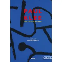 Paul Klee: Sanat Öğretisi ve Kuramı - Kolektif - Tekhne Yayınları