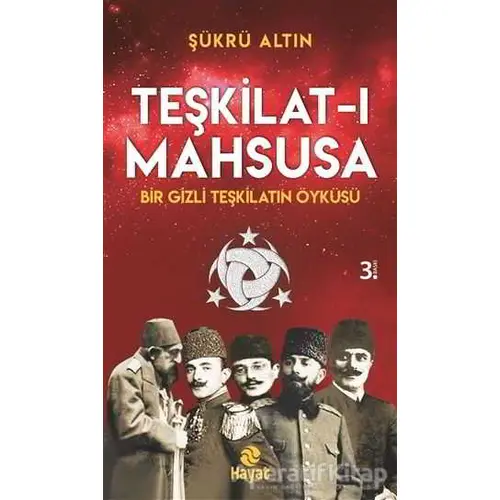 Teşkilat-ı Mahsusa - Şükrü Altın - Hayat Yayınları