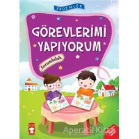 Görevlerimi Yapıyorum - Sorumluluk - Necla Saydam - Timaş Çocuk