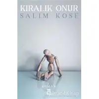 Kiralık Onur - Salim Köse - Timaş Yayınları