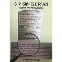 Şiir Gibi Kuran - Nedim Yaşar Gürsoy - Togan Yayıncılık
