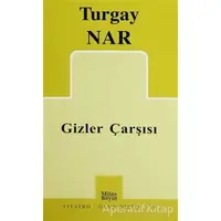 Gizler Çarşısı - Turgay Nar - Mitos Boyut Yayınları