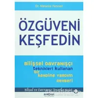 Özgüveni Keşfedin - Melanie Fennell - Psikonet Yayınları