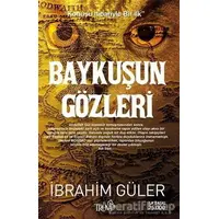 Baykuşun Gözleri - İbrahim Güler - Truva Yayınları
