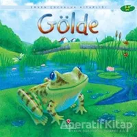 Gölde - Anna Milbourne - TÜBİTAK Yayınları