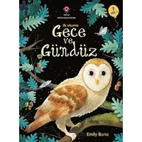 İlk Okuma Gece ve Gündüz - Emily Bone - TÜBİTAK Yayınları