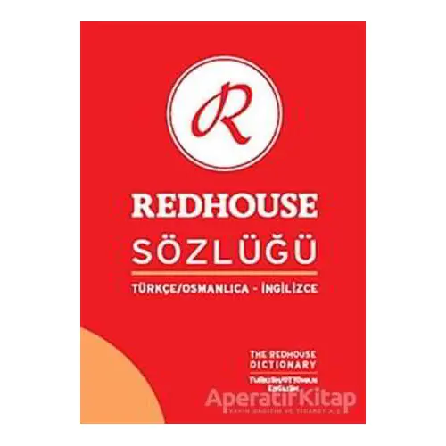 Türkçe-Osmanlıca-İngilizce Redhouse Sözlüğü - Sofi Huri - Redhouse Yayınları