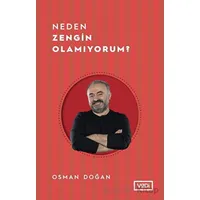 Neden Zengin Olamıyorum? - Osman Doğan - Vadi Yayınları