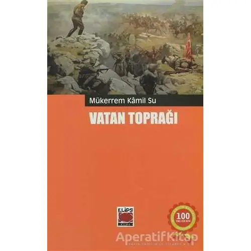 Vatan Toprağı - Mükerrem Kamil Su - Elips Kitap