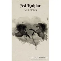 Asi Ruhlar - Halil Cibran - Anonim Yayıncılık