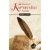 Mısralarla Kurandan Kıssalar - Kemal Çakır - İşrak Yayınları