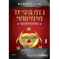 Teşkilat-ı Mahsusa Uyanıyor - Mehmet Işık - Yediveren Yayınları